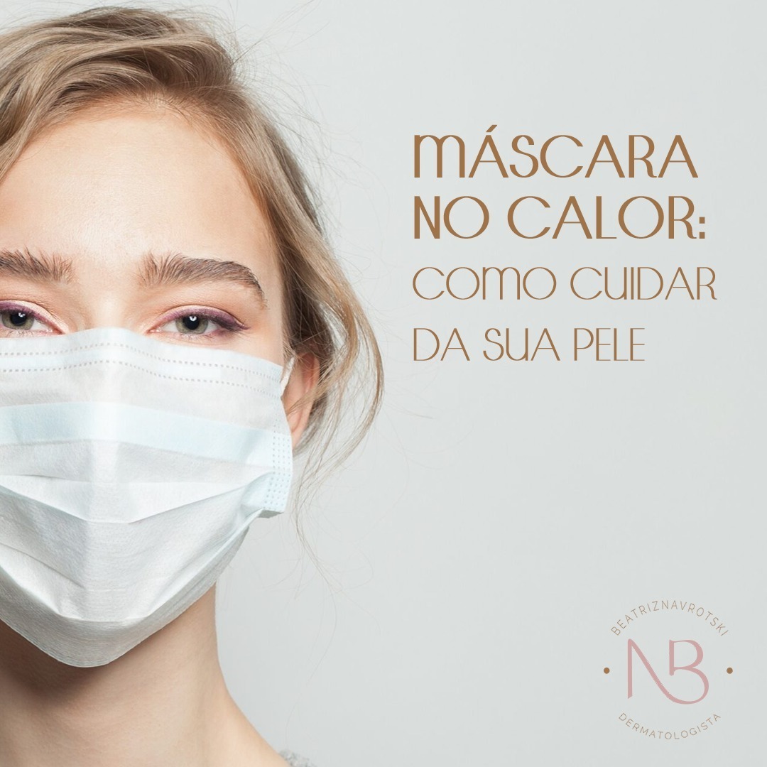 Máscara e pele- Dra. Beatriz Dermatologista São Bento do Sul SC